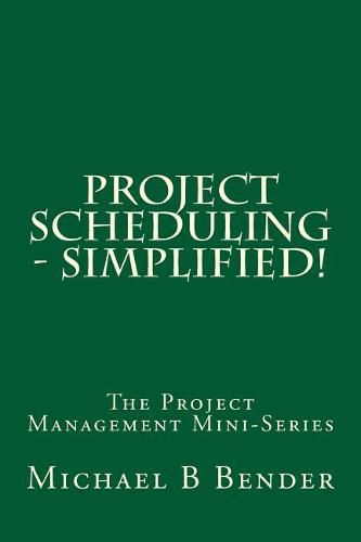 Cover image for Project Scheduling - Simplified!