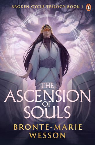 Cover image for The Ascension of Souls (Broken Cycle, Book 1)