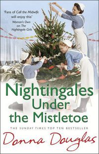 Cover image for Nightingales Under the Mistletoe: (Nightingales 7)