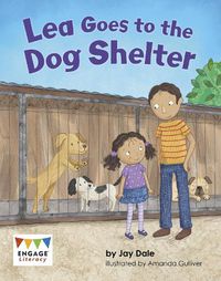 Cover image for Lea Goes to the Dog Shelter