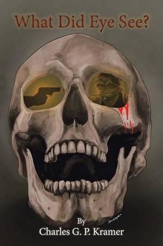 Cover image for What Did Eye See?
