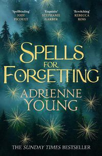 Cover image for Spells for Forgetting