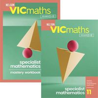 Cover image for Nelson VicMaths 11 SPECIALIST SB WB Value Pack with Nelson MindTap 15 Months