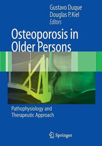 Cover image for Osteoporosis in Older Persons: Pathophysiology and Therapeutic Approach
