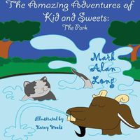 Cover image for The Amazing Adventures of Kid & Sweets: The Park