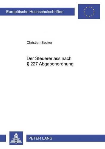 Cover image for Der Steuererlass Nach  227 Abgabenordnung