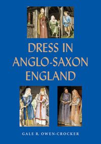 Cover image for Dress in Anglo-Saxon England