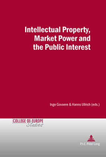 Cover image for Intellectual Property, Market Power and the Public Interest