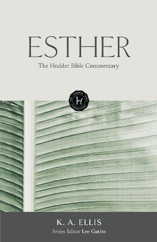 Cover image for The Hodder Bible Commentary: Esther