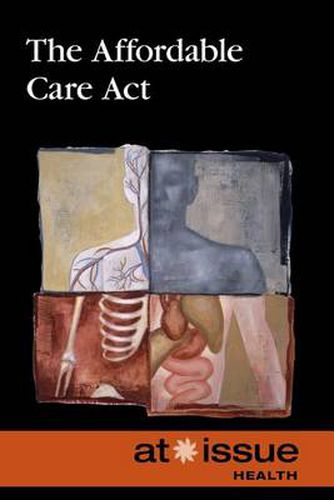 Cover image for The Affordable Care ACT