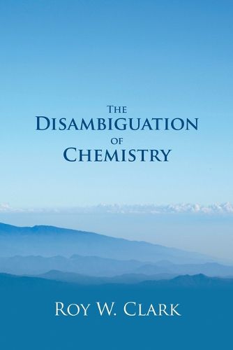 Cover image for The Disambiguation of Chemistry