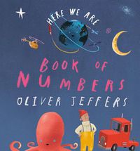 Cover image for Here We Are: Book of Numbers