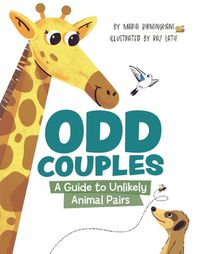 Cover image for Odd Couples: A Guide to Unlikely Animal Pairs