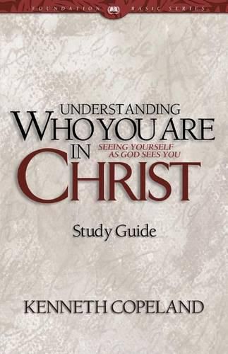 Cover image for Understanding Who You Are in Christ Study Guide