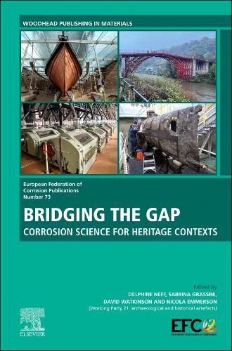 Cover image for Bridging the Gap: Corrosion Science For Heritage Contexts