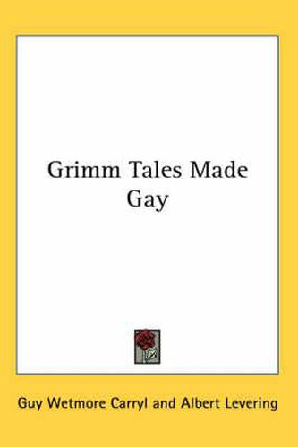 Grimm Tales Made Gay