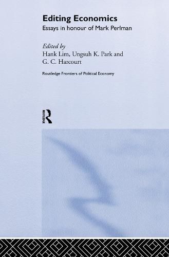 Cover image for Editing Economics: Essays in Honour of Mark Perlman