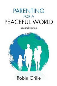 Cover image for Parenting for a Peaceful World, 2nd Ed.