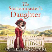 Cover image for The Stationmaster's Daughter Lib/E