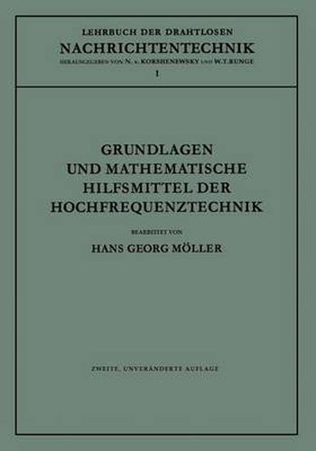 Grundlagen Und Mathematische Hilfsmittel Der Hochfrequenztechnik