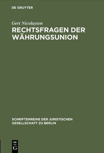 Rechtsfragen der Wahrungsunion