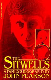 Cover image for Sitwells: A Family's Biography