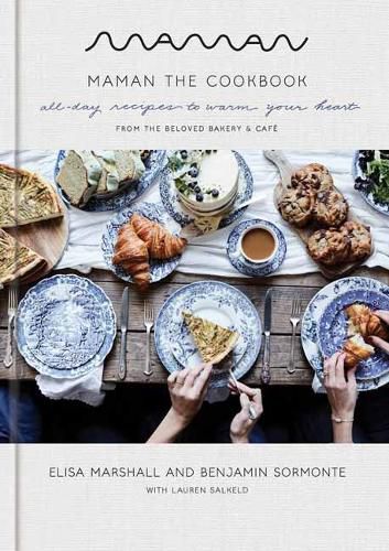 Cover image for Maman: The Cookbook: All-Day Recipes to Warm Your Heart