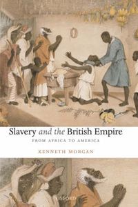 Cover image for Slavery and the British Empire: From Africa to America