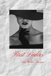 Cover image for First Ladies