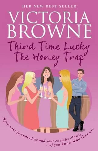 Third Time Lucky: The Honey Trap