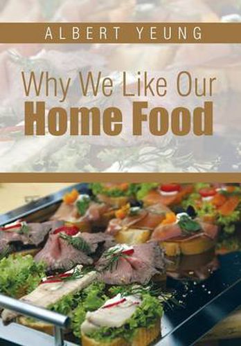 Cover image for Why We Like Our Home Food