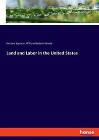 Cover image for Land and Labor in the United States