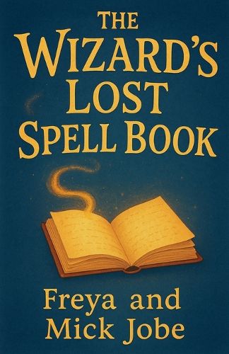 Cover image for The Wizard's Lost Spell Book