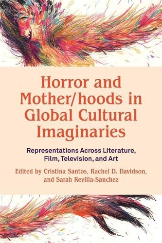 Cover image for Horror and Mother/Hoods in a Global Cultural Imaginary