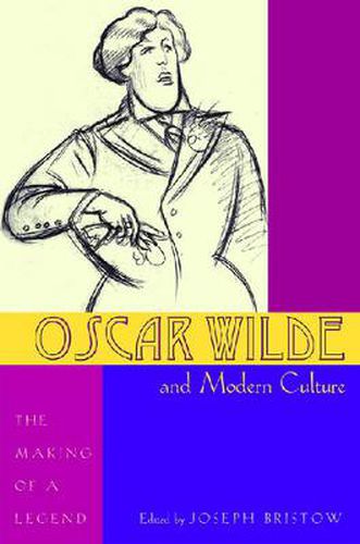 Cover image for Oscar Wilde and Modern Culture: The Making of a Legend