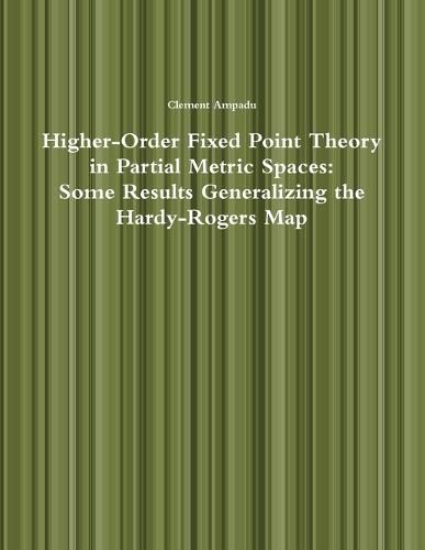 Higher-Order Fixed Point Theory in Partial Metric Spaces