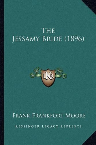 The Jessamy Bride (1896)