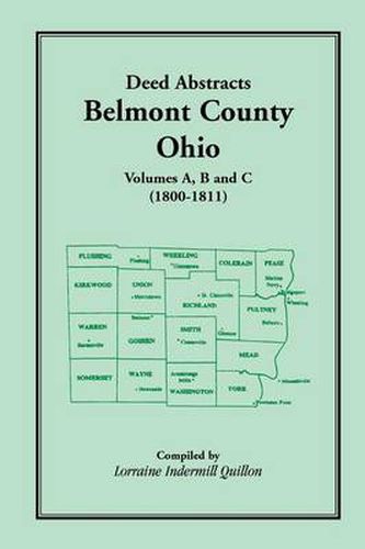 Cover image for Deed Abstracts, Belmont County, Ohio: Volumes A, B, C (1800-1811)