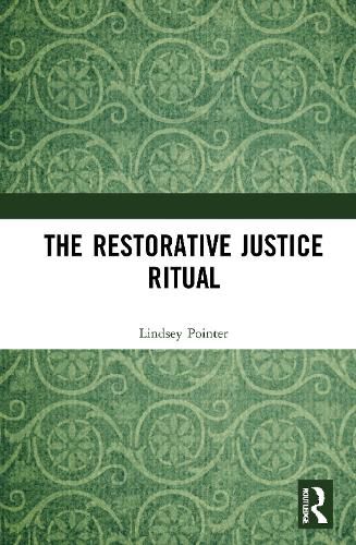 Cover image for The Restorative Justice Ritual