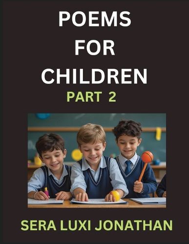 Cover image for Poems for Children (Part 2)- Poetry for Curious Minds, Bedtime Verses for Little Dreamers, A Journey Through Rivers and Rhymes