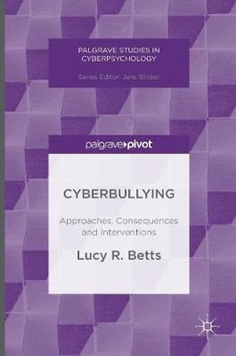 Cover image for Cyberbullying: Approaches, Consequences and Interventions