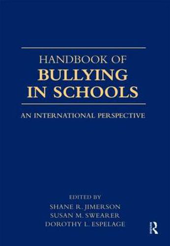 Cover image for Handbook of Bullying in Schools: An International Perspective