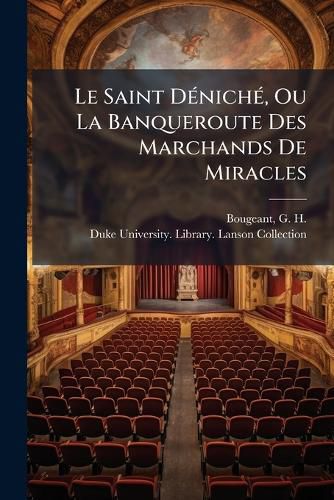 Cover image for Le Saint D Nich , Ou La Banqueroute Des Marchands de Miracles: Comedie