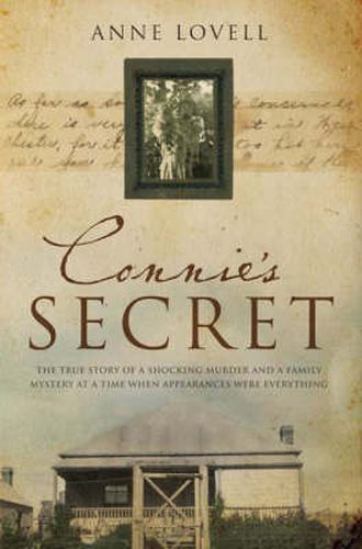 Cover image for Connie's Secret: The true story of a shocking murder and a family mystery at a time when appearances were everything
