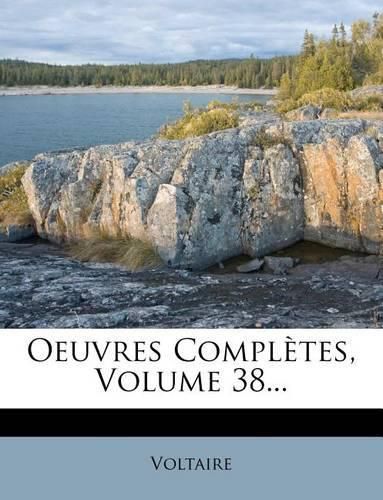 Cover image for Oeuvres Compl Tes, Volume 38...