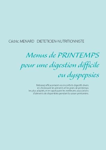 Menus de printemps pour une digestion difficile ou dyspepsies