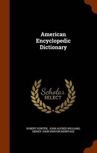 Cover image for American Encyclopedic Dictionary