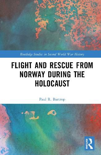 Cover image for Flight and Rescue from Norway during the Holocaust