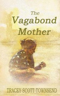 Cover image for The Vagabond Mother