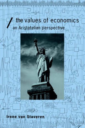 Cover image for The Values of Economics: An Aristotelian Perspective